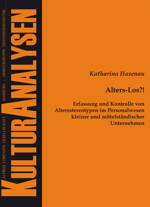 Alters-Los?! von Hasenau,  Katharina