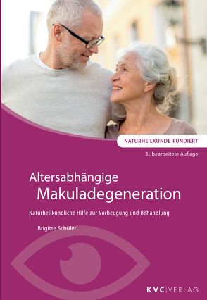 Altersabhängige Makuladegeneration von Schüler,  Brigitte