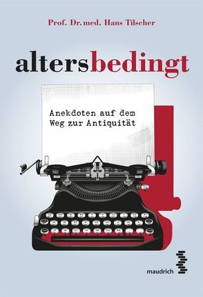 altersbedingt von Tilscher,  Hans