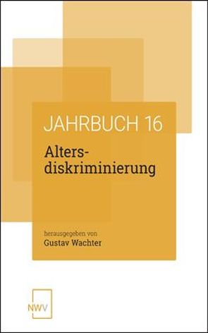 Altersdiskriminierung von Wachter,  Gustav