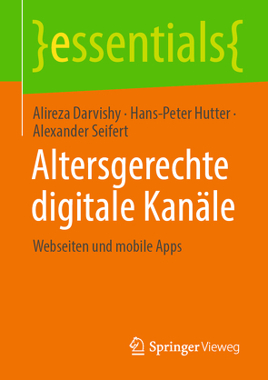 Altersgerechte digitale Kanäle von Darvishy,  Alireza, Hutter,  Hans-Peter, Seifert,  Alexander