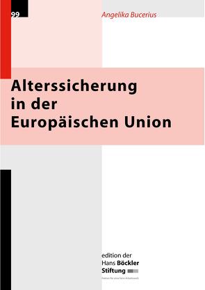 Alterssicherung in der Europäischen Union von Bucerius,  Angelika