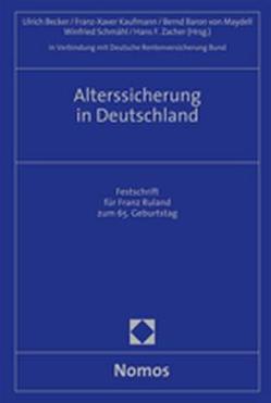 Alterssicherung in Deutschland von Becker,  Ulrich, Deutsche Rentenversicherung Bund, Kaufmann,  Franz-Xaver, Maydell,  Bernd Baron von, Schmähl,  Winfried, Zacher,  Hans F.