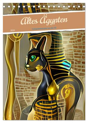 Altes Ägypten – Computerträume aus der KI (Tischkalender 2024 DIN A5 hoch), CALVENDO Monatskalender von aka stine1,  Christine