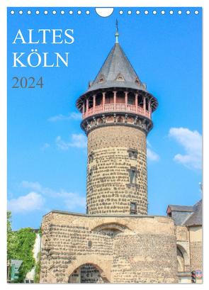 Altes Köln (Wandkalender 2024 DIN A4 hoch), CALVENDO Monatskalender von Stock,  pixs:sell@Adobe