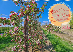 Altes Land im Frühling – Mit dem Fahrrad unterwegs (Wandkalender 2023 DIN A2 quer) von Bussenius,  Beate