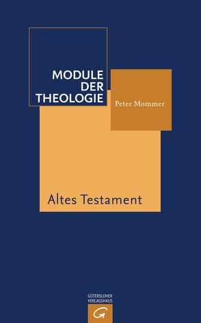 Altes Testament von Mommer,  Peter