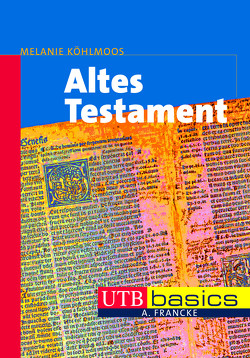 Altes Testament von Köhlmoos,  Melanie