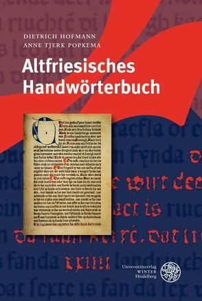 Altfriesisches Handwörterbuch von Hofmann,  Dietrich, Hofmann,  Gisela, Popkema,  Anne Tjerk