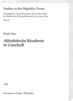 Althethitische Ritualtexte in Umschrift von Neu,  Erich