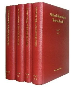 Althochdeutsches Wörterbuch / Althochdeutsches Wörterbuch. Band I bis IV von Frings,  Theodor, Große,  Rudolf, Karg-Gasterstädt,  Elisabeth