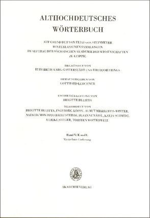 Althochdeutsches Wörterbuch / Band V: K-L, 14. Lieferung (ir-liogan bis liut) von Lerchner,  Gotthard