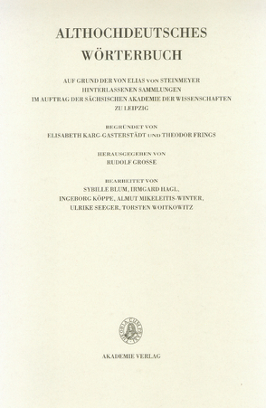 Althochdeutsches Wörterbuch / Band V: K-L, 3. Lieferung (kezzil bis klebên) von Lerchner,  Gotthard