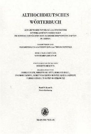 Althochdeutsches Wörterbuch / Band V: K-L, 4. Lieferung (az-kleben bis koppodi) von Lerchner,  Gotthard
