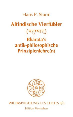 Altindische Vierfüßler (चतुष्पात्) von Sturm,  Hans P