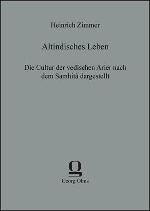 Altindisches Leben von Zimmer,  Heinrich