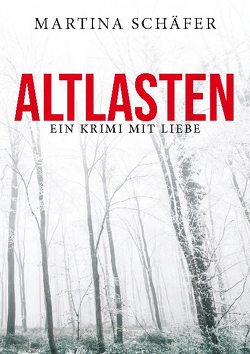 Altlasten von Schäfer,  Martina