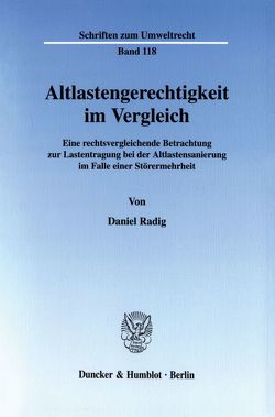 Altlastengerechtigkeit im Vergleich. von Radig,  Daniel