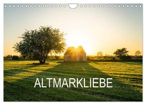 Altmarkliebe (Wandkalender 2024 DIN A4 quer), CALVENDO Monatskalender von Krämer,  Peter