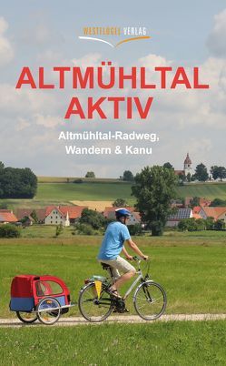 Altmühltal aktiv von Peters,  Ulrike Katrin, Raab,  Karsten-Thilo