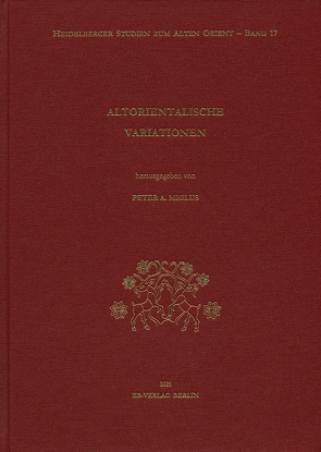 Altorientalische Variationen von Miglus,  Peter A