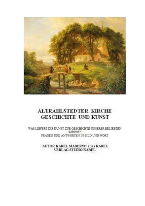 Altrahlstedter Kirche, Geschichte & Kunst von Carlsson,  Sven Olof, Karel