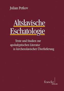 Altslavische Eschatologie von Petkov,  Julian