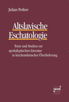 Altslavische Eschatologie von Petkov,  Julian