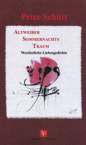 AltweiberSommernachtsTraum von Kreusch,  Ahmed, Schütt,  Peter