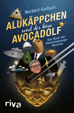 Alukäppchen und der böse Avocadolf von Golluch,  Norbert