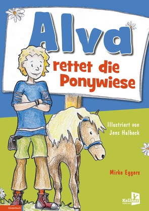 Alva rettet die Ponywiese von Eggers,  Mirke