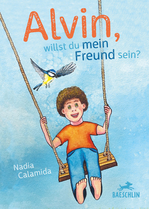 Alvin, willst du mein Freund sein? von Calamida,  Nadia