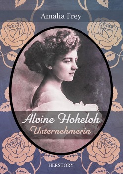 Alvine Hoheloh von Frey,  Amalia