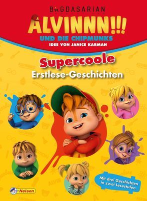 Alvinnn!!! und die Chipmunks: Supercoole Erstlese-Geschichten