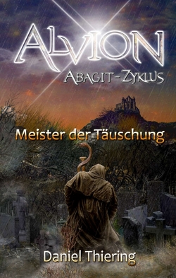 Alvion – Meister der Täuschung von Thiering,  Daniel