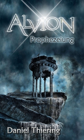 Alvion – Prophezeiung von Thiering,  Daniel