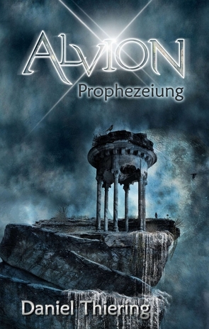 Alvion – Prophezeiung von Thiering,  Daniel