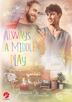 Always a middle play von Martin,  Jessica