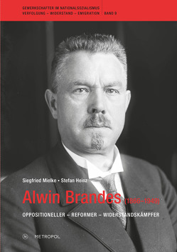 Alwin Brandes (1866–1949) von Heinz,  Stefan, Mielke,  Siegfried