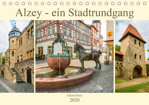 Alzey – ein Stadtrundgang (Tischkalender 2020 DIN A5 quer) von Hess,  Erhard, www.ehess.de