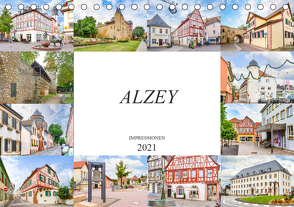 Alzey Impressionen (Tischkalender 2021 DIN A5 quer) von Meutzner,  Dirk