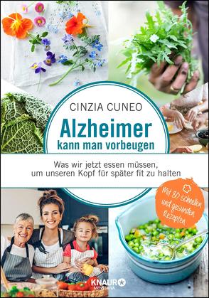 Alzheimer kann man vorbeugen von Cuneo,  Cinzia, Krabbe,  Wiebke