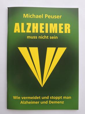 Alzheimer muss nicht sein von Peuser,  Michael