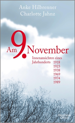 Am 9. November von Hilbrenner,  Anke, Jahnz,  Charlotte