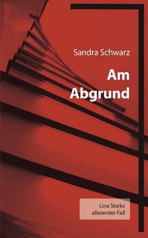 Am Abgrund von Schwarz,  Sandra