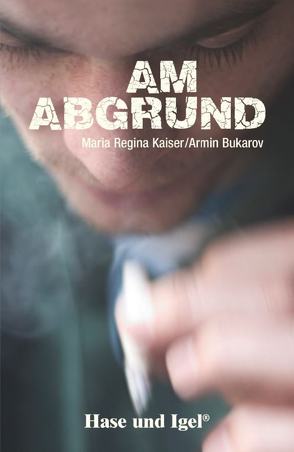 Am Abgrund von Bukarov,  Armin, Kaiser,  Maria Regina