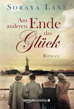 Am anderen Ende das Glück von Hagedorn,  Ingeborg, Lane,  Soraya