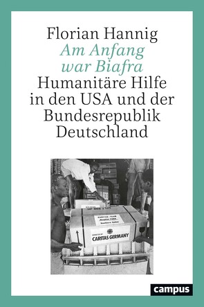 Am Anfang war Biafra von Hannig,  Florian