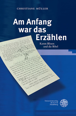 Am Anfang war das Erzählen von Müller,  Christiane