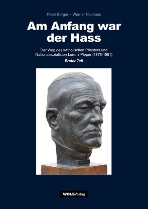 Am Anfang war der Hass von Bürger,  Peter, Neuhaus,  Werner